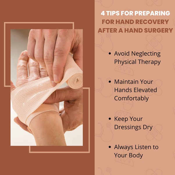 <strong>4 Tips For Preparing For Hand Recovery After A Hand Surgery</strong>